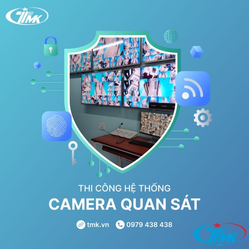 Cung cấp, thi công hệ thống camera quan sát chất lượng và đa dạng