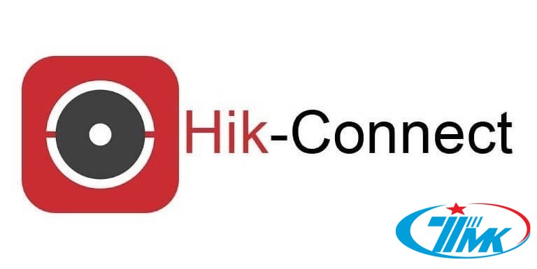 Hướng dẫn sử dụng phần mềm hik - connect