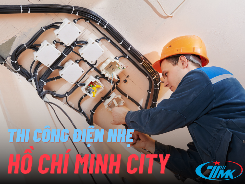 Thi công điện nhẹ hồ chí minh city