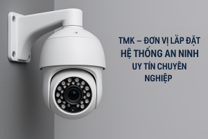Lắp đặt hệ thống an ninh chuyên nghiệp